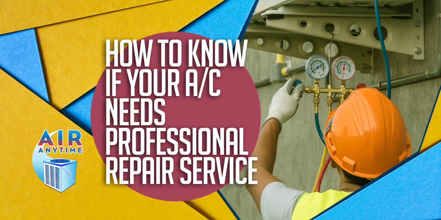 How To Know If Your A/C Needs Professional Repair Service